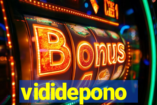 vididepono