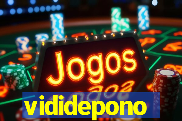 vididepono