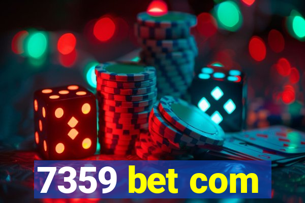 7359 bet com