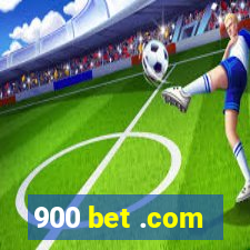 900 bet .com