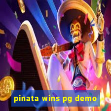 pinata wins pg demo