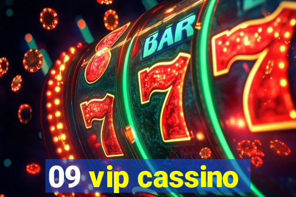 09 vip cassino