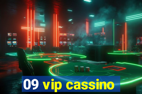 09 vip cassino