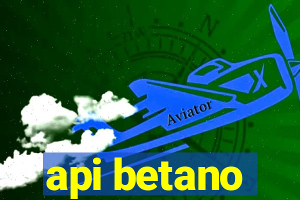 api betano