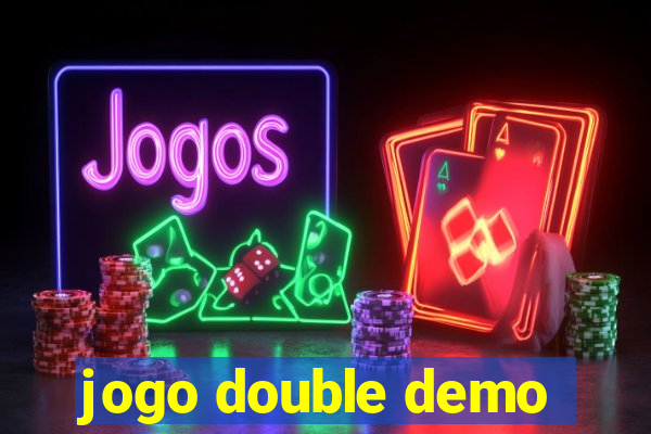 jogo double demo