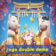 jogo double demo