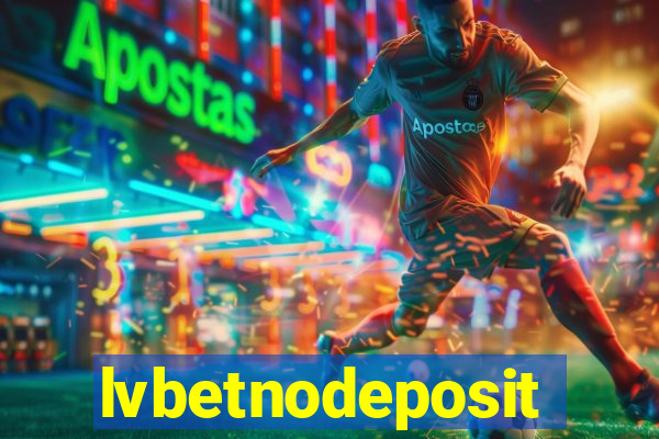 lvbetnodeposit