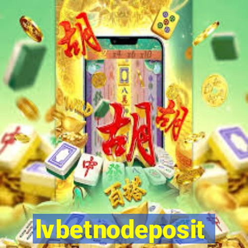 lvbetnodeposit