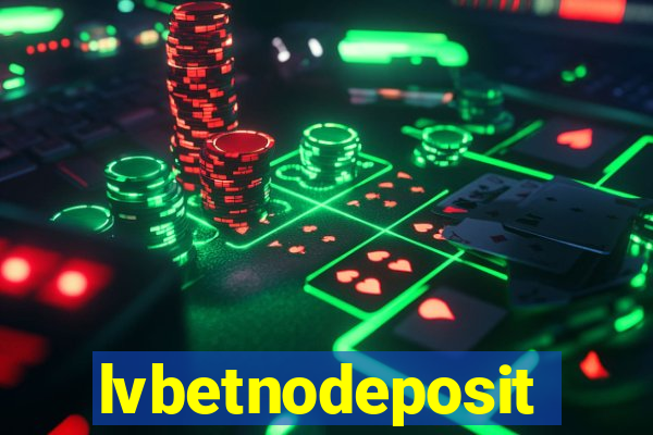 lvbetnodeposit