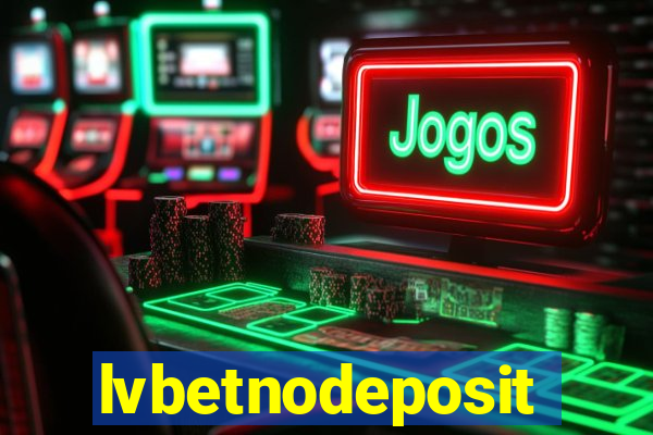 lvbetnodeposit