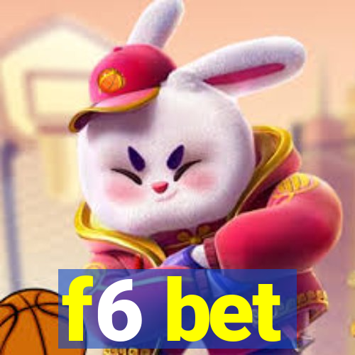 f6 bet