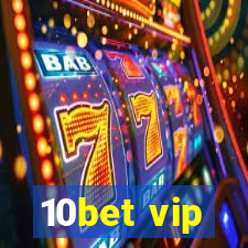 10bet vip