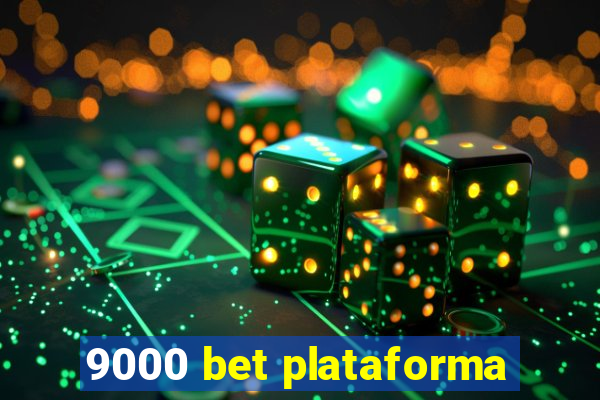 9000 bet plataforma