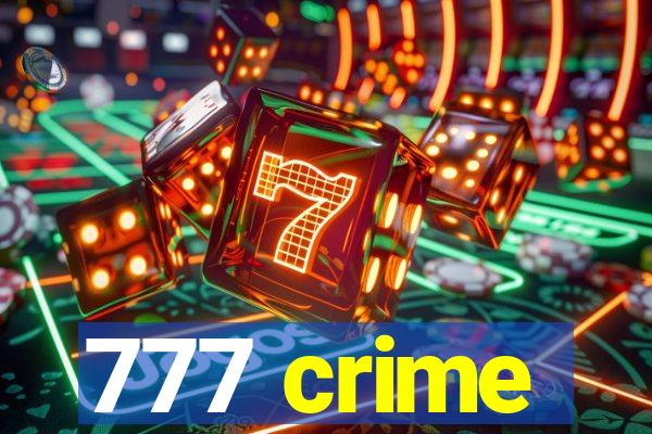 777 crime