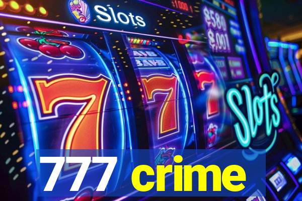 777 crime