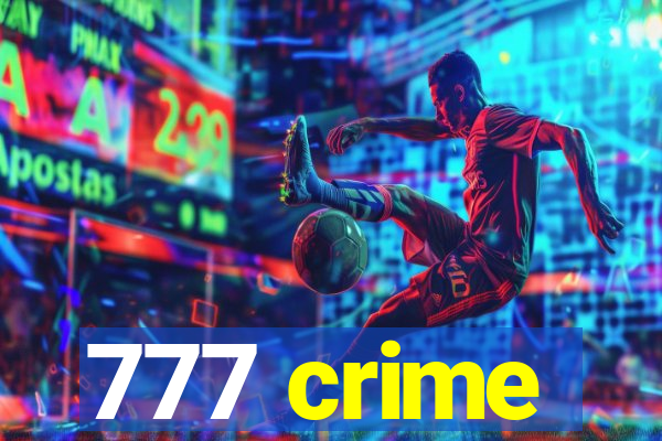 777 crime