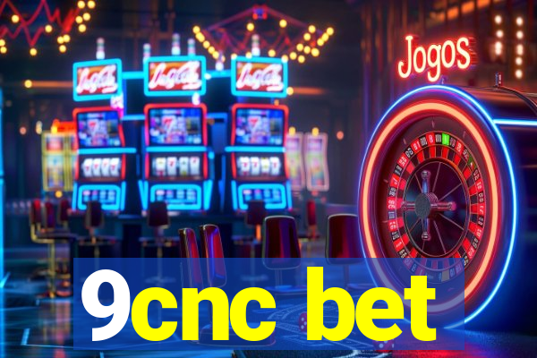 9cnc bet