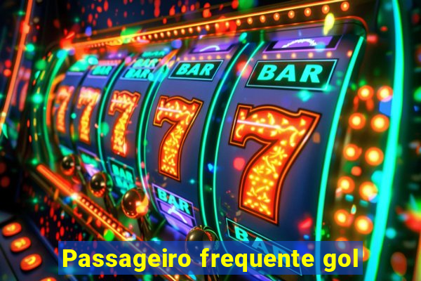 Passageiro frequente gol