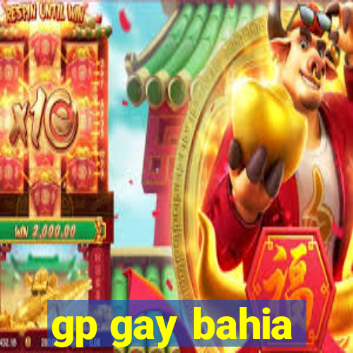 gp gay bahia