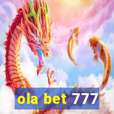 ola bet 777