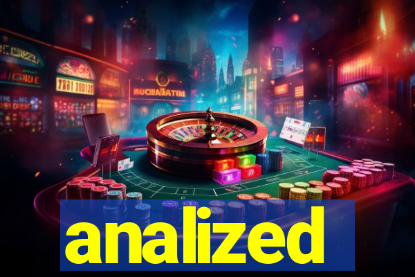 analized