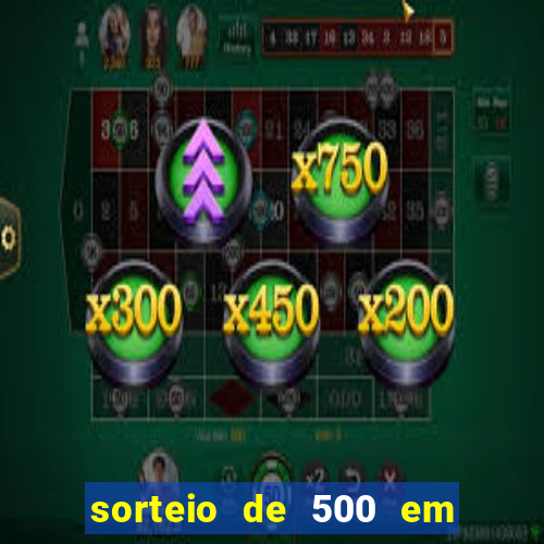 sorteio de 500 em cash toda segunda feira novibet