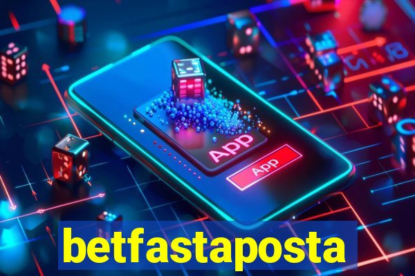 betfastaposta