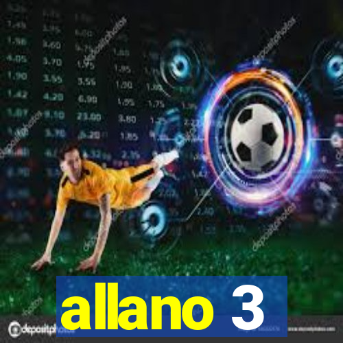 allano 3