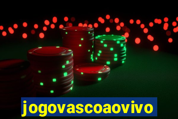 jogovascoaovivo