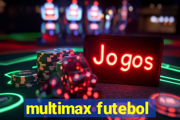 multimax futebol