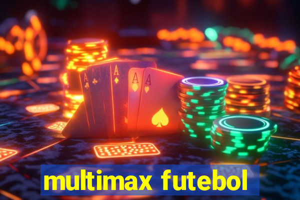 multimax futebol