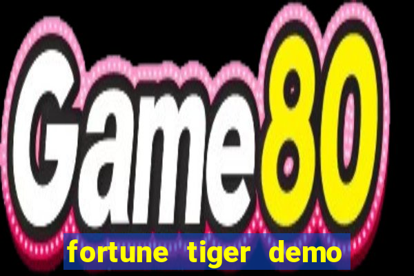 fortune tiger demo pg soft