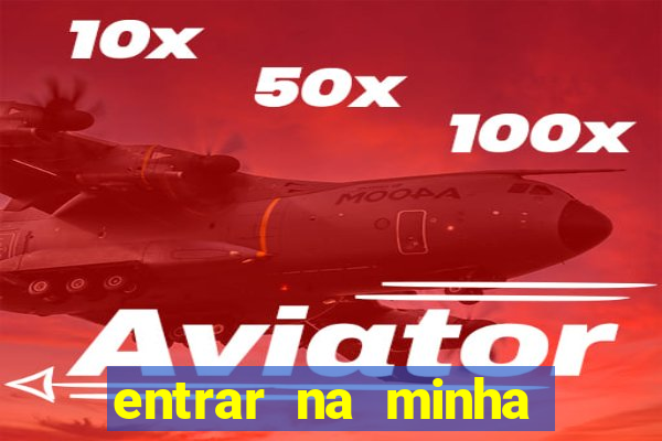 entrar na minha conta sportingbet