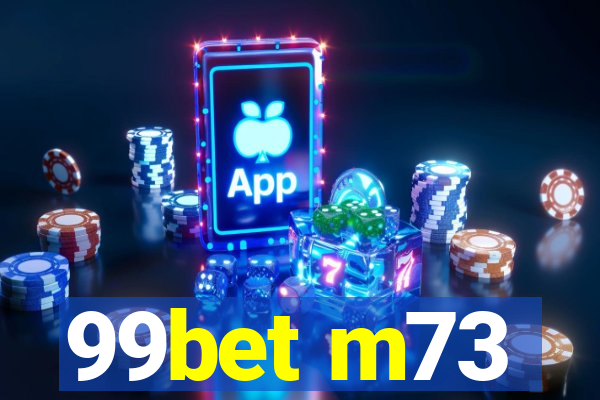 99bet m73