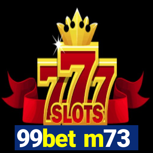 99bet m73