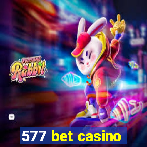 577 bet casino