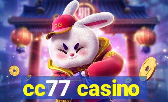 cc77 casino