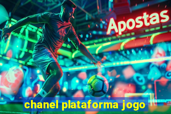 chanel plataforma jogo