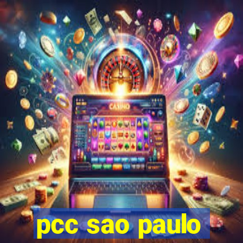 pcc sao paulo