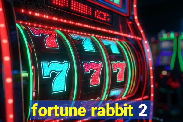 fortune rabbit 2