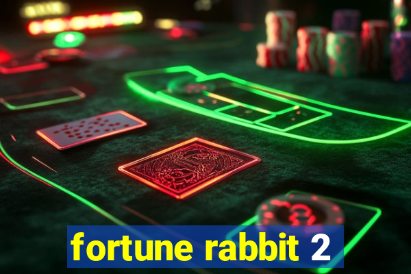 fortune rabbit 2