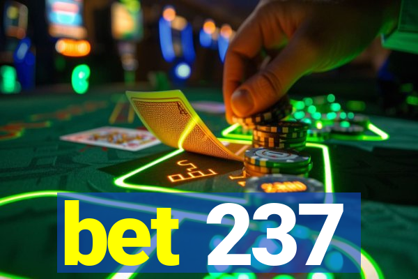 bet 237