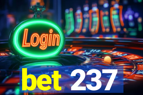 bet 237