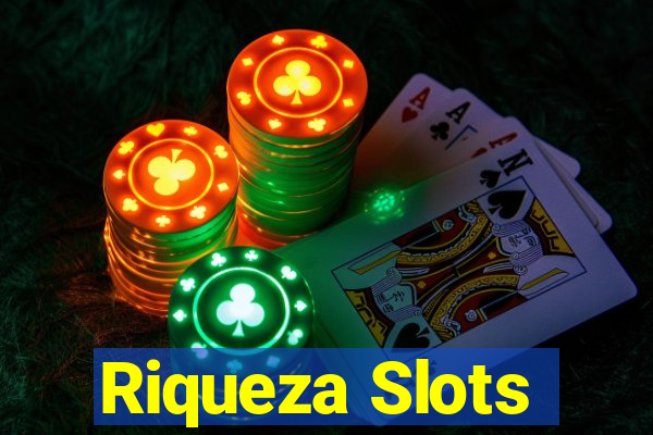 Riqueza Slots