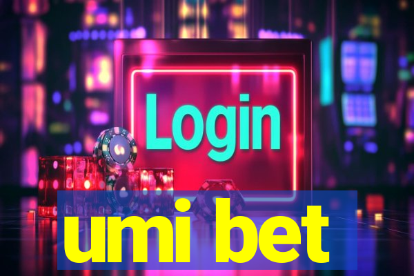 umi bet