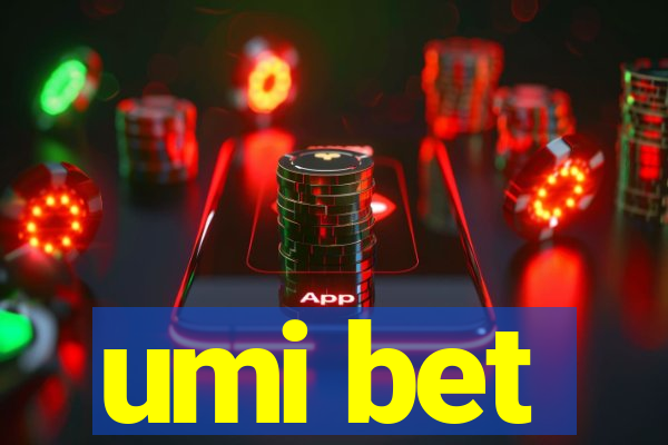 umi bet