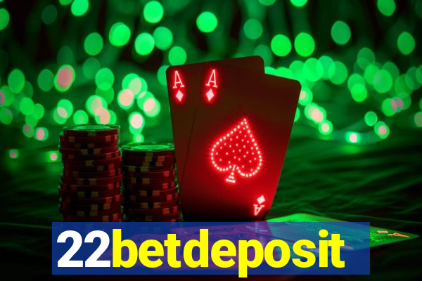 22betdeposit