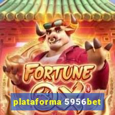 plataforma 5956bet