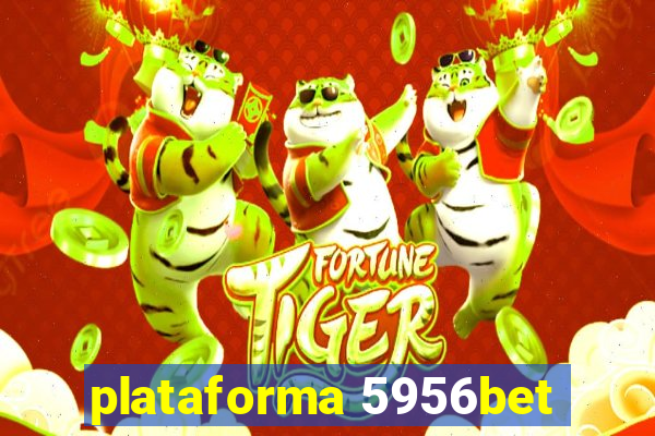 plataforma 5956bet