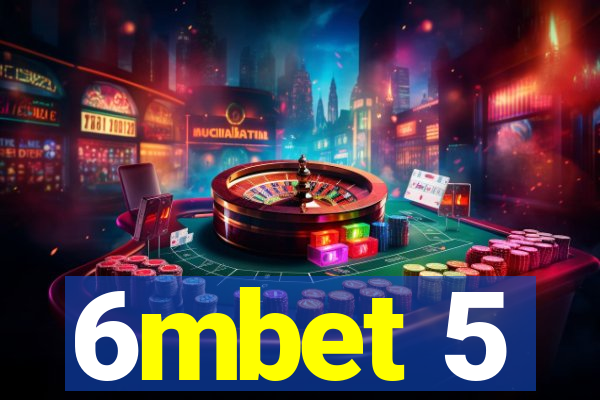 6mbet 5